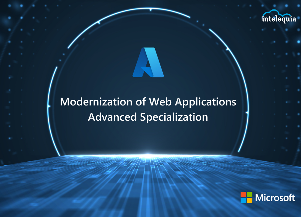 ¡Hemos obtenido la Especialización Avanzada de Microsoft en Modernización de Aplicaciones Web a Azure!