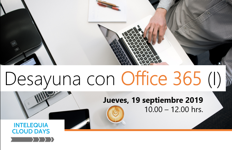 Desayuno con O365 (I)
